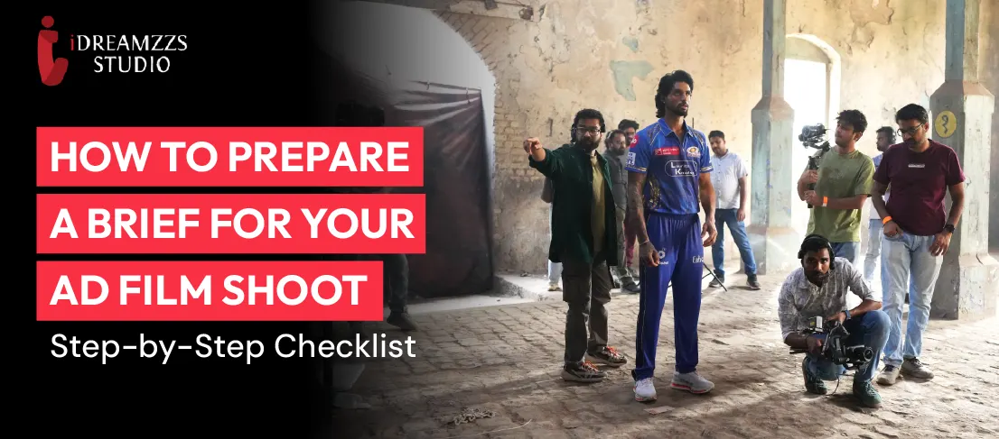 How to Prepare a Brief for Your Ad Film Shoot: Step-by-Step Checklist 5 Creative team preparing an ad film shoot brief with production checklist and campaign planning documents at iDREAMZZS Studio studio.